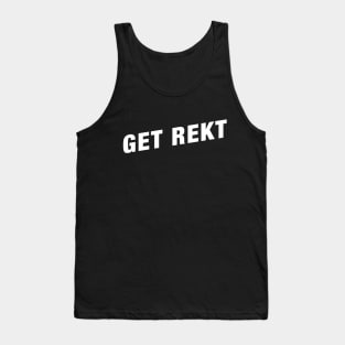 Get Rekt Funny Gaming Meme Tank Top